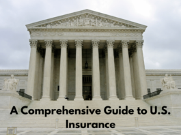 A Comprehensive Guide to U.S. Insurance